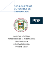 ESCUELA SUPERIOR POLITECNICA DE CHIMBORAZO INGENIERIA INDUSTRIAL METODOLOGIA DE LA INVESTIGACION