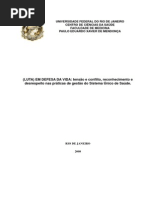  Luta Em Defesa Da Vida Tensao e Conflito Reconhecimento e Desrespeito Nas Praticas de Gestao Do Sistema Unico de Saude