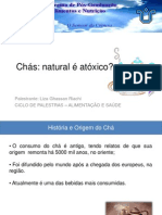 Chás: natural é atóxico? - os benefícios e riscos dos chás naturais