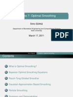 Lecture 7: Optimal Smoothing: Simo Särkkä