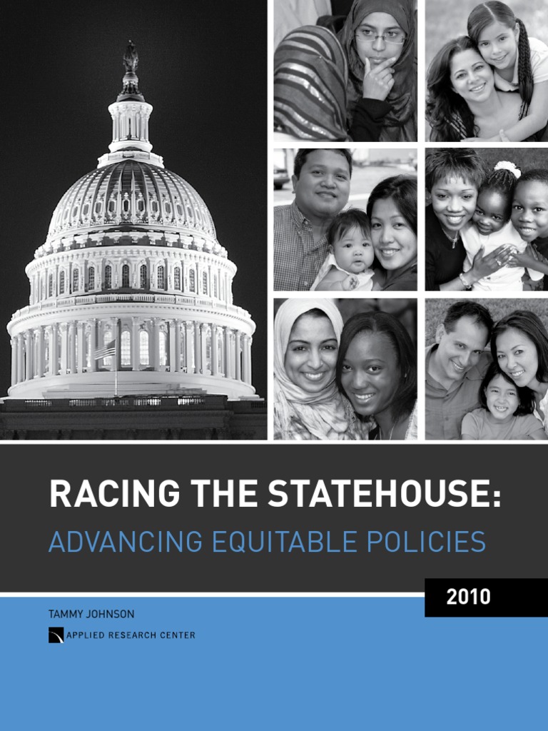 Racing the Statehouse: Advancing Equitable Policies 2010 ...