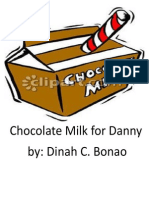 Chocolate Milk For Danny (5 Files Merged)