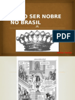 Como Ser Nobre No Brasil