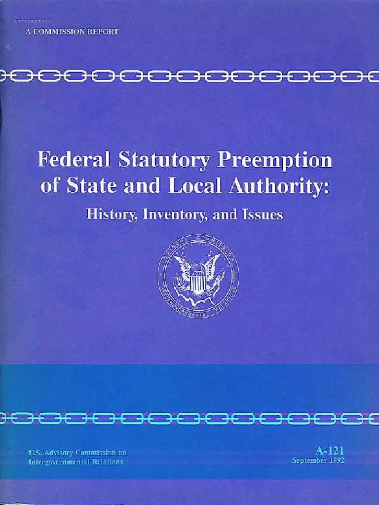 Federal Statutory Preemption of State and Local Authority Federal