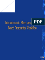 Introduction To Mass Spectrometry Based Proteomics Workflow