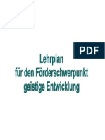 Lehrplan Für Den Förderschwerpunkt Geistige Entwicklung in Bayern Mit Grundschullehrplan