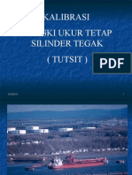 KALIBRASI TANGKI UKUR TETAP SILINDER TEGAK (TUTSIT