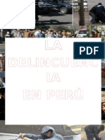 La Delincuencia en El Perú