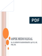Aspek Medicolegal: Dr. H. Soeroto Hadisoemarto, SPF (K), SH, PKK, DK