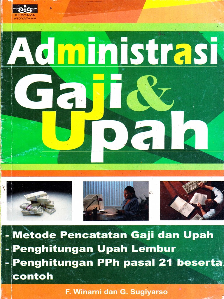 Admininistrasi Gaji Dan Upah Admininistrasi Gaji Dan Upah