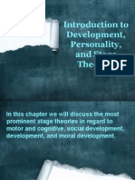 Introduction To Development, Personality, and Stage Theories