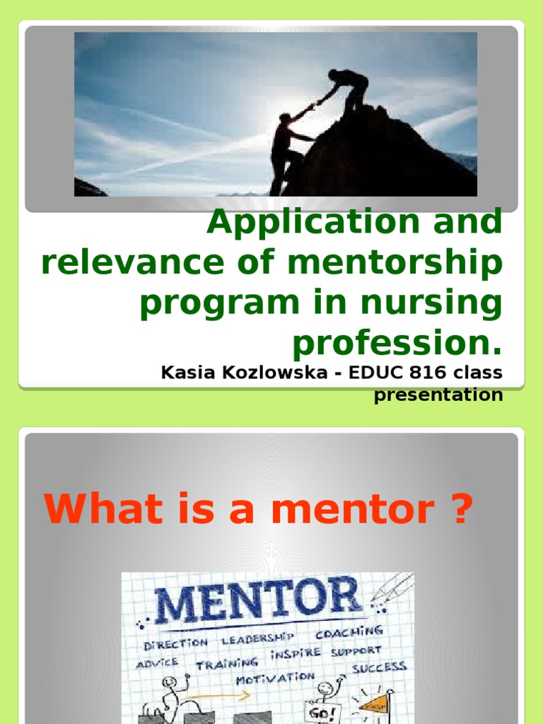 Application and Relevance of Mentorship Programs in Nursing | PDF