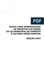 Edital Para Apresentação de Projetos Culturais Da Lei Municipal à Cultura Noemi Gontijo;;20150417