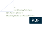 2 Exploration and Geology Techniques 3 Ore Reserve Estimation 4 Feasibility Studies and Project Financing