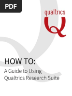 How To - A Guide To Using Qualtrics Research Suite