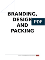 Branding, Design AND Packing: Prepared by Shaeeb Mohammad Khanday