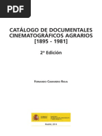 CATÁLOGO DE DOCUMENTALES CINEMATOGRÁFICOS AGRARIOS [1895 - 1981] 2ª Edición