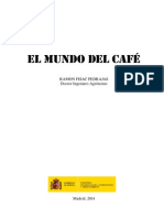 EL MUNDO DEL CAFÉ RAMON FISAC PEDRAJAS Doctor Ingeniero Agrónomo