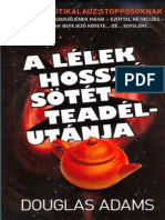 A Lelek Hosszu, Sotet Teadeluta - Adams, Douglas PDF