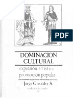 Dominacion Cultural, Expresión Artística y Promoción Popular