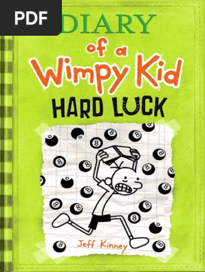 Diary of a Wimpy Kid - Hard Luck , Book 8, Jeff Kinney