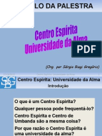 Centro Espirita Universidade Da Alma