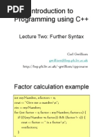 Introduction To Programming Using C++: Lecture Two: Further Syntax