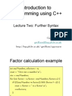 Introduction To Programming Using C++: Lecture Two: Further Syntax