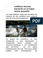 Científicos Buscan Superbacteria en El Lugar Menos Pensado