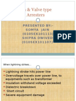Expulsion & Valve Type Lightning Arresters: Presented By:-Somya Jain (0105EX101113) Shipra Dwivedi (0105EX101107)
