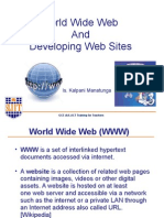 World Wide Web and Developing Web Sites: By: Ms. Kalpani Manatunga