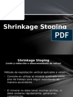 Shrinkage Stoping