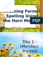 Teaching Formal Spelling Using The Horn Method