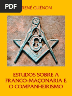 Estudos sobre a Franco Maçonaria e o Companheirismo - Rene Guenon