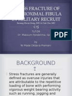 Stress Fracture of the Proximal Fibula in Military