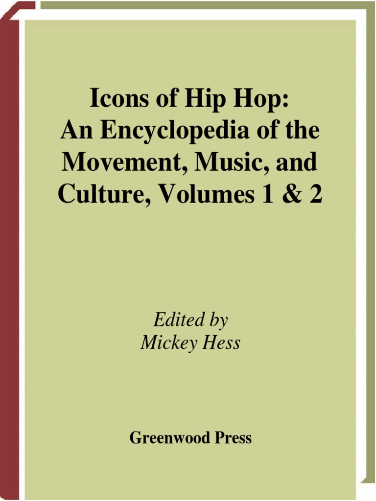 HESS, Michel. Icons of Hip Hop | Hip Hop Music | Rapping - 
