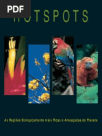 As Regiões Biologicamente Mais Ricas e Ameaçadas