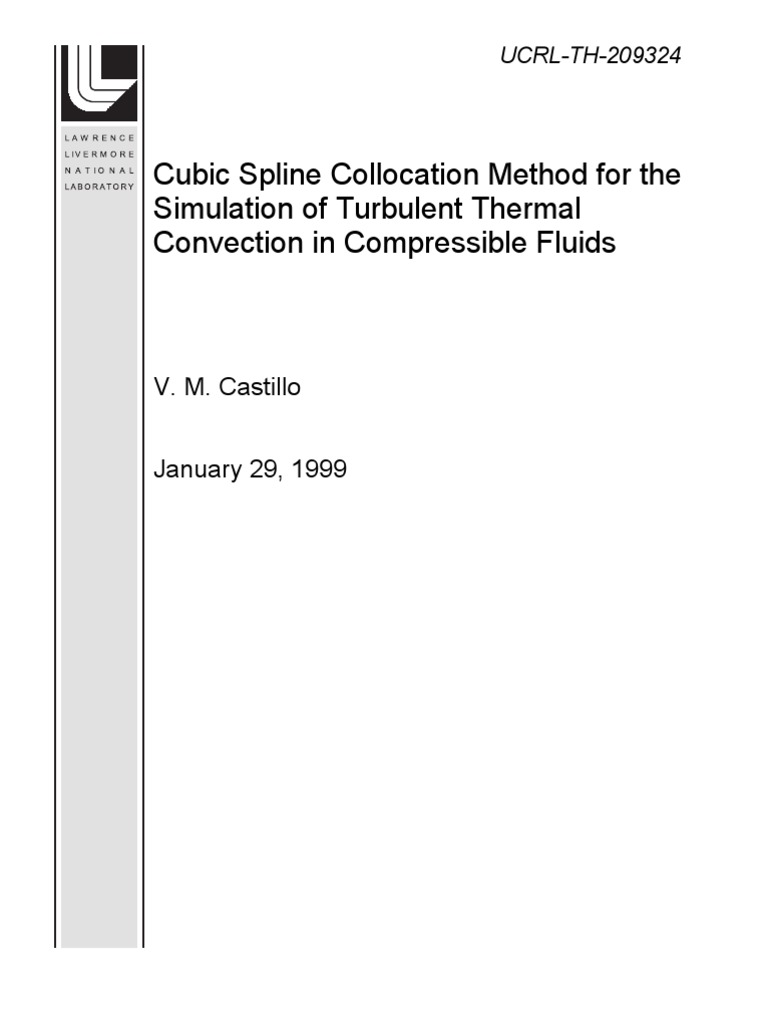 Cubic Spline Collocation Method For The Simulation of Turbulent Thermal ...