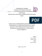 Esencia de Los Comportamientos, Aptitudes y Procesos Evidenciados en Un Grupo de Estudiantes de 2do Grado en Su Interaccion Escolar