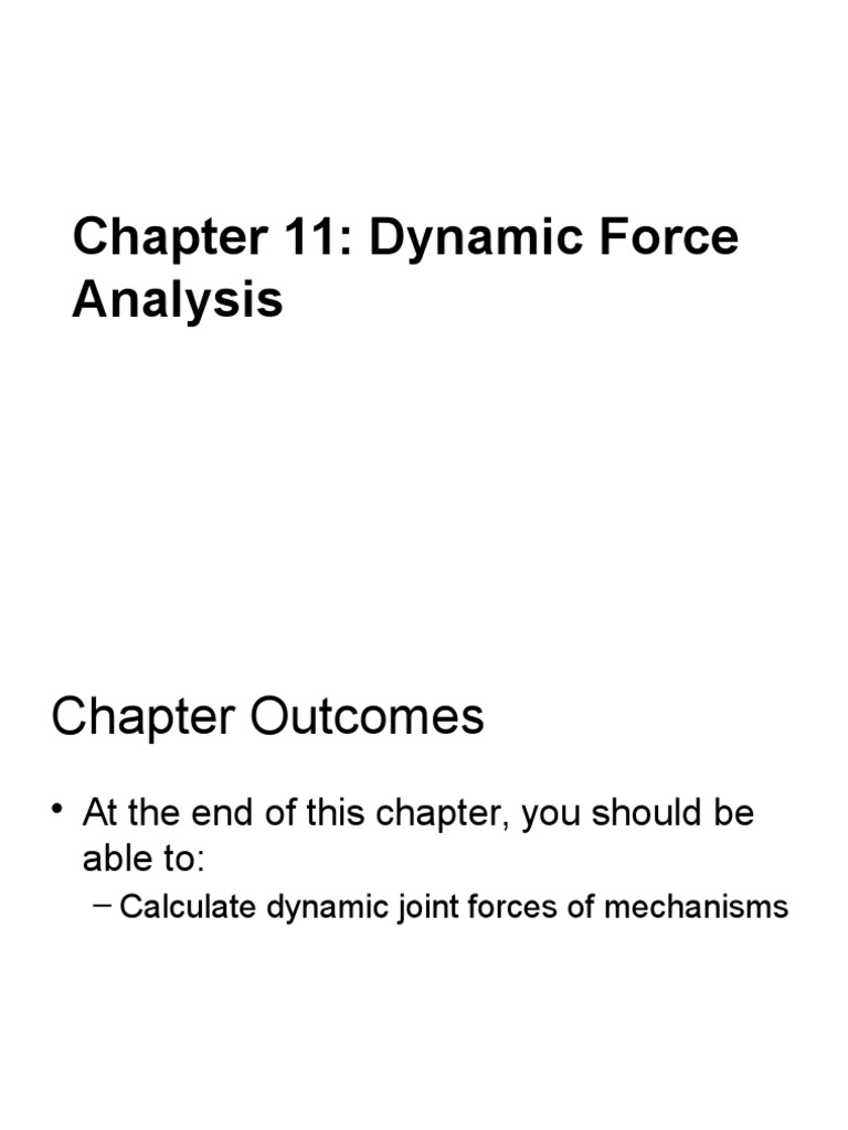 Chapter 11 Dynamic Force Analysis PDF Force Torque