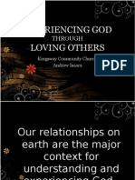 Experiencing GOD Through Loving Others