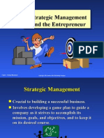 Strategic Management Strategic Management and the Entrepreneur