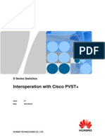 HUAWEI Sx700 Switch Interoperation with PVST+ Technical White Paper