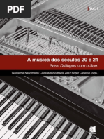 A Música Dos Séculos 20 e 21-Série Diálogos Com o Som_VOL1