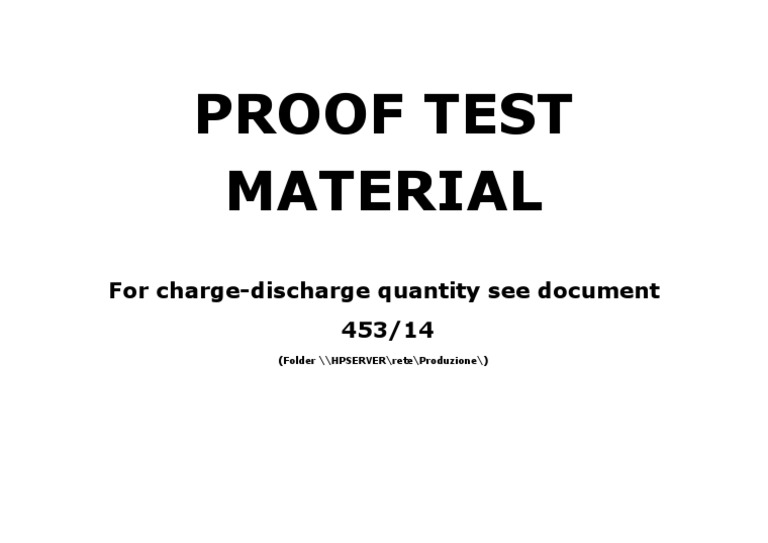 Proof Test Material: For Charge-Discharge Quantity See Document 453/14 ...