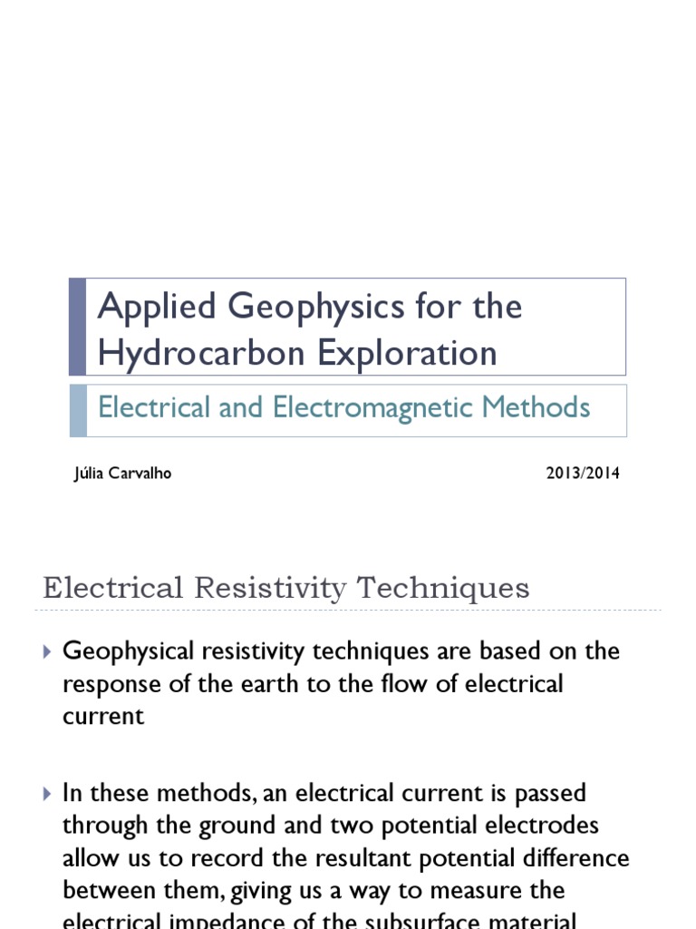 Applied Geophysics For The Hydrocarbon Exploration Electrical and Methods