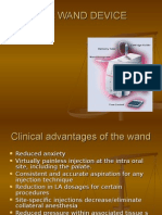 Clinical Advantages of the Wand Device for Painless Dental Injections