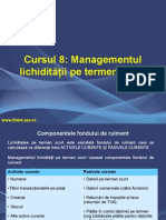 Cursul 8 - Managementul Lichiditatii Pe Termen Scurt