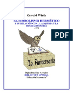 Oswald Wirth - El Simbolismo Hermético y Su Relacion Con La Alquimia