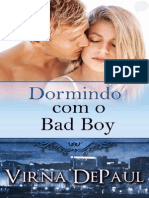 Dormindo Com Os Solteirões - Livro 02 - Dormindo Com o Bad Boy - Virna DePaul